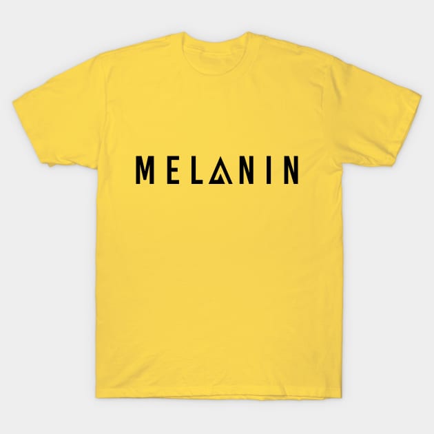 MELANIN - BLACK T-Shirt by Anrego